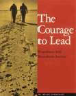 The Courage to Lead 